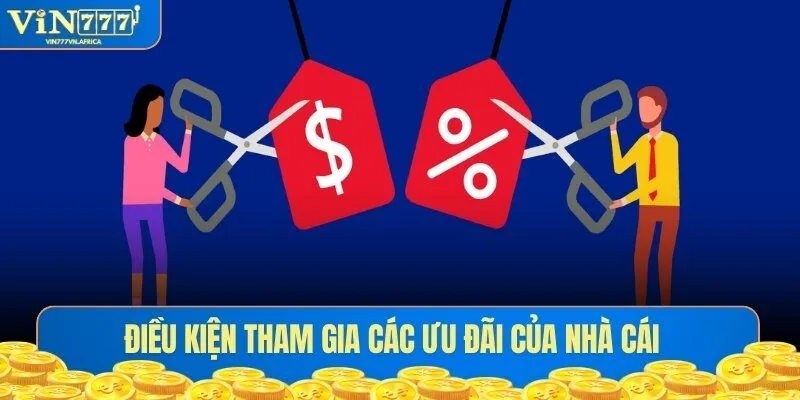 Quy định buộc phải tuân thủ khi muốn nhận ưu đãi